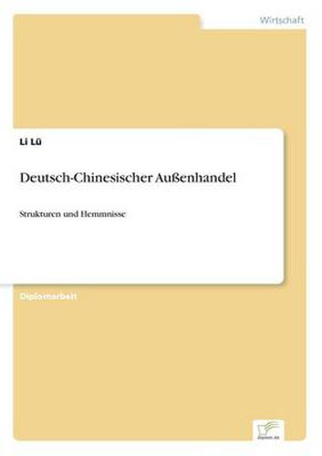 Cover image for Deutsch-Chinesischer Aussenhandel: Strukturen und Hemmnisse