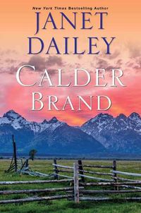Cover image for Calder Brand: A Beautifully Written Historical Romance Saga
