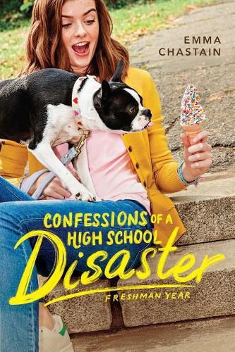 Confessions of a High School Disaster: Freshman Year