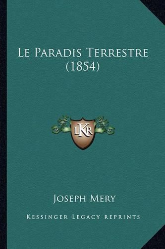 Cover image for Le Paradis Terrestre (1854)