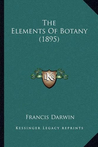 The Elements of Botany (1895)