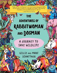 Cover image for The Adventures of Rabbitwoman and Dogman