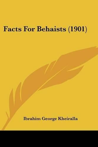 Cover image for Facts for Behaists (1901)