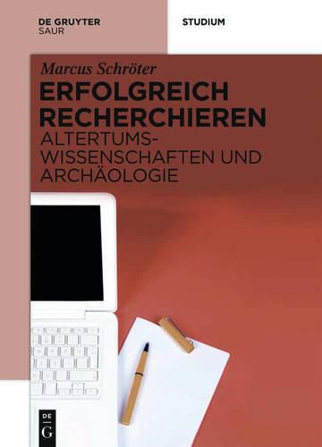 Cover image for Erfolgreich recherchieren - Altertumswissenschaften und Archaologie