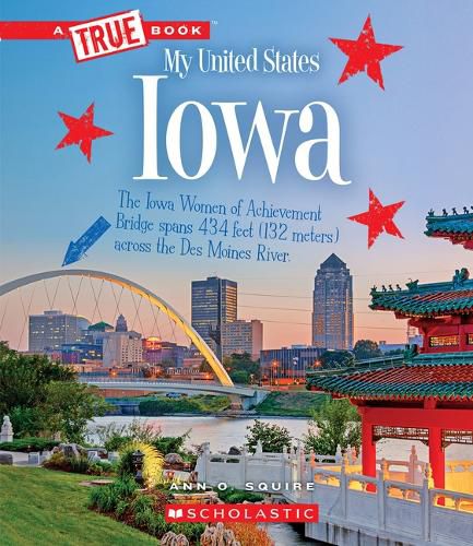 Iowa (a True Book: My United States) (Library Edition)