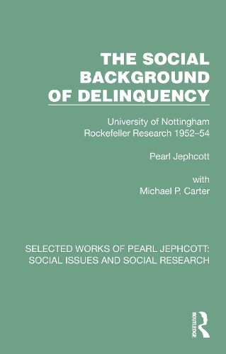 Cover image for The Social Background of Delinquency