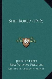 Cover image for Ship Bored (1912)