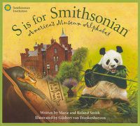 Cover image for S Is for Smithsonian: America's Museum Alphabet