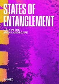 Cover image for Entanglement: Architecture and the Materiality of Data Infrastructure