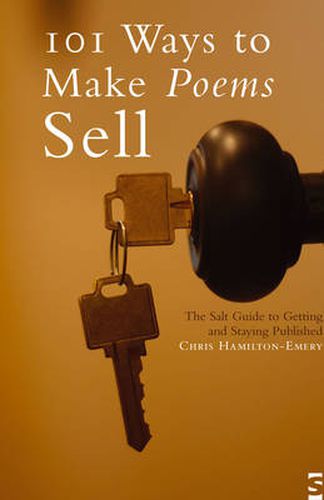 Cover image for 101 Ways to Make Poems Sell: The Salt Guide to Getting and Staying Published