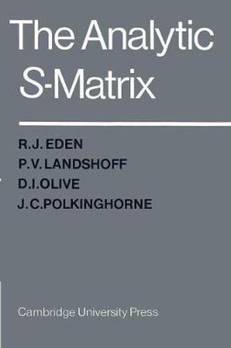 Cover image for The Analytic S-Matrix