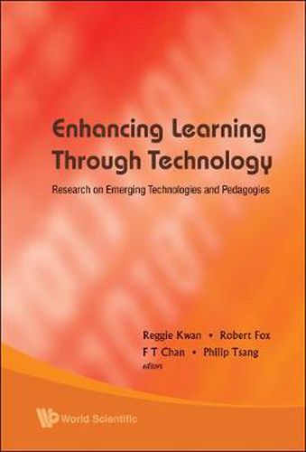 Cover image for Enhancing Learning Through Technology: Research On Emerging Technologies And Pedagogies