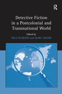 Cover image for Detective Fiction in a Postcolonial and Transnational World