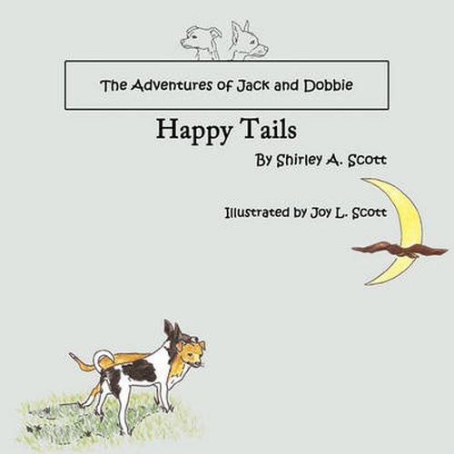 Cover image for The Adventures of Jack and Dobbie: Happy Tails