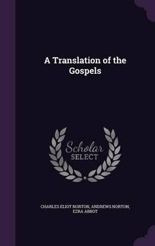 Cover image for A Translation of the Gospels