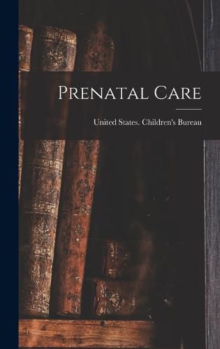 Cover image for Prenatal Care