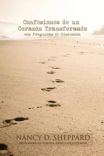 Cover image for Confesiones de Un Coraz n Transformado - Con Preguntas de Discusi n