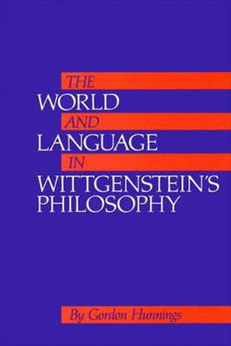 Cover image for The World and Language in Wittgenstein's Philosophy