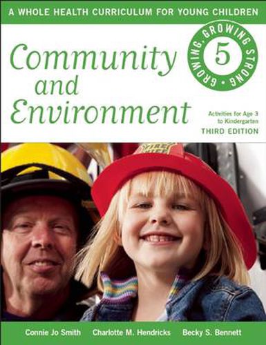 Community and Environment: A Whole Health Curriculum for Young Children