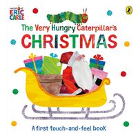 Cover image for The Very Hungry Caterpillar's Christmas Touch-and-Feel