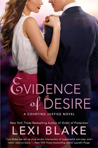 Cover image for Evidence Of Desire: A Courting Justice Novel