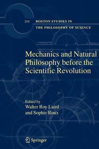 Cover image for Mechanics and Natural Philosophy before the Scientific Revolution