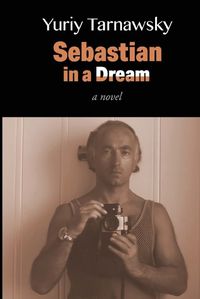 Cover image for Sebastian in a Dream