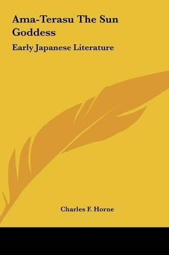 AMA-Terasu the Sun Goddess: Early Japanese Literature