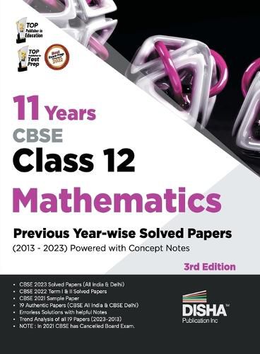 Cover image for 11 Years Cbse Class 12 Mathematics Previous Year-Wise Solved Papers (2013 - 2023) Powered with Concept Notes Previous Year Questions Pyqs