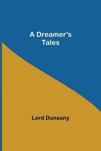 Cover image for A Dreamer's Tales