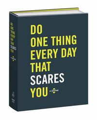 Cover image for Do One Thing Every Day That Scares You: A Journal