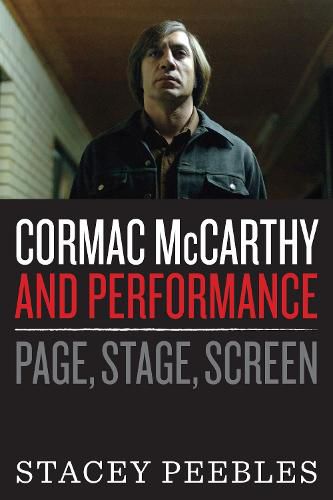 Cover image for Cormac McCarthy and Performance: Page, Stage, Screen
