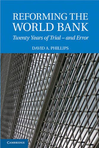 Cover image for Reforming the World Bank: Twenty Years of Trial - and Error