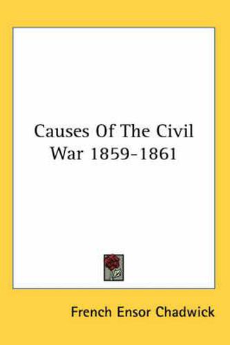 Cover image for Causes of the Civil War 1859-1861