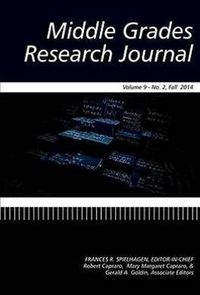 Cover image for Middle Grades Research Journal Volume 9, Issue 3, Winter 2014