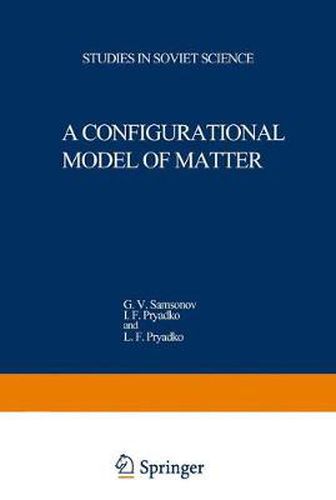 Cover image for A Configurational Model of Matter