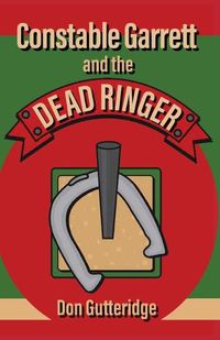 Cover image for Constable Garrett and the Dead Ringer