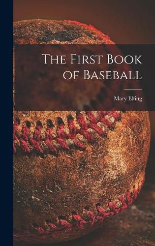 Cover image for The First Book of Baseball