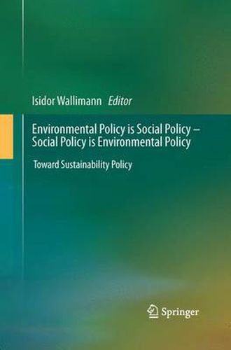 Cover image for Environmental Policy is Social Policy - Social Policy is Environmental Policy: Toward Sustainability Policy