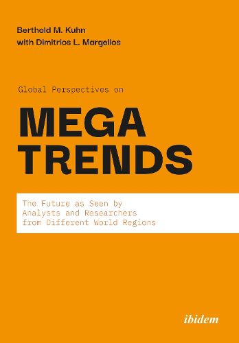 Cover image for Global Perspectives on Megatrends: The Future as Seen by Analysts and Researchers from Different World Regions