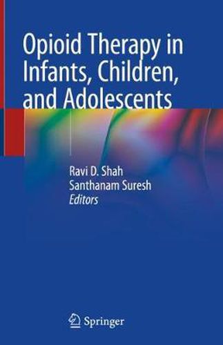 Cover image for Opioid Therapy in Infants, Children, and Adolescents