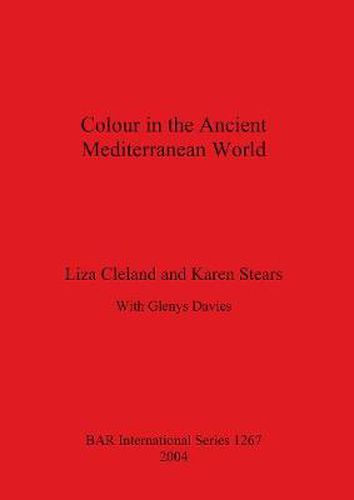 Cover image for Colour in the Ancient Mediterranean World