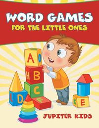 Cover image for Word Games for the Little Ones