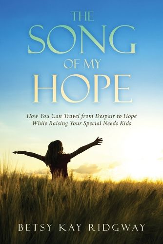 Cover image for The Song of My Hope