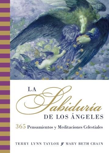 Cover image for La Sabiduria de los Angeles: 365 Meditations and Insights from the Heavens