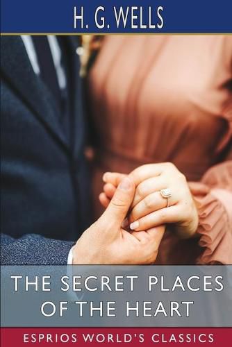 Cover image for The Secret Places of the Heart (Esprios Classics)