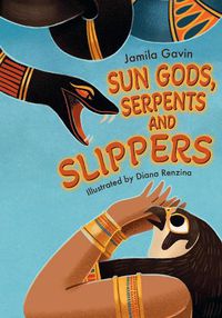 Cover image for Sun Gods, Serpents and Slippers