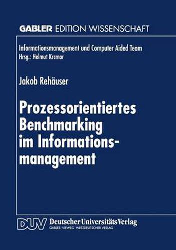 Cover image for Prozessorientiertes Benchmarking Im Informationsmanagement