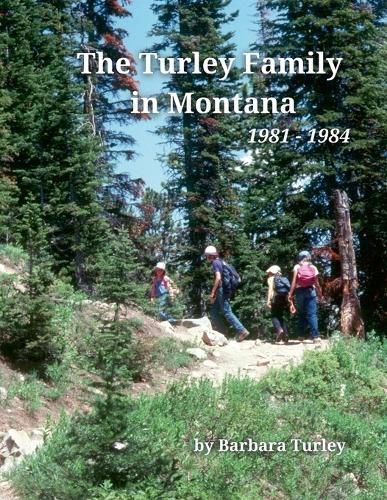 Cover image for The Turley Family in Montana