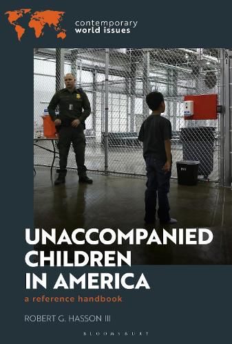 Cover image for Unaccompanied Children in America